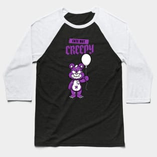 Cute but Creepy, Funny bear with a balloon design Baseball T-Shirt